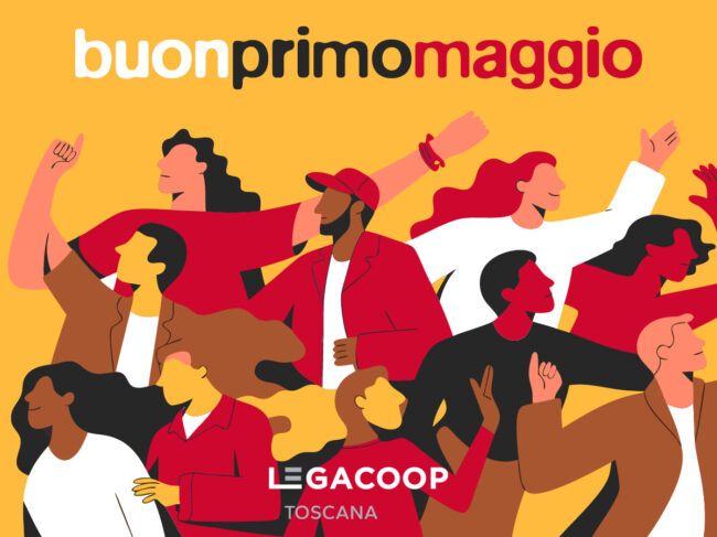 Buon primo maggio Legacoop Toscana