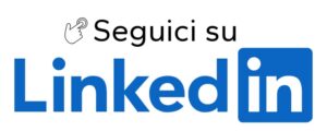 Seguici su LinkedIN Seguici su LinkedIN